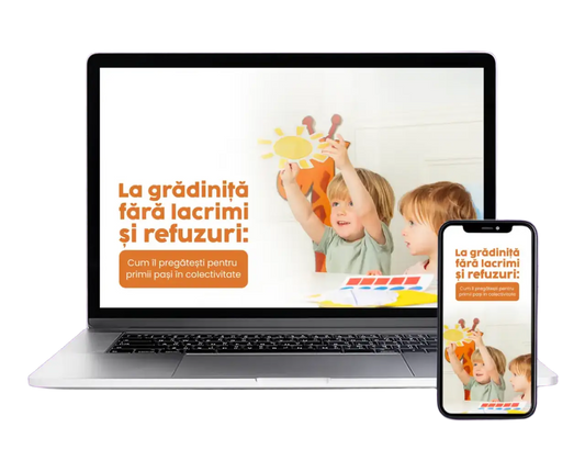 La grădiniță fără lacrimi și refuzuri