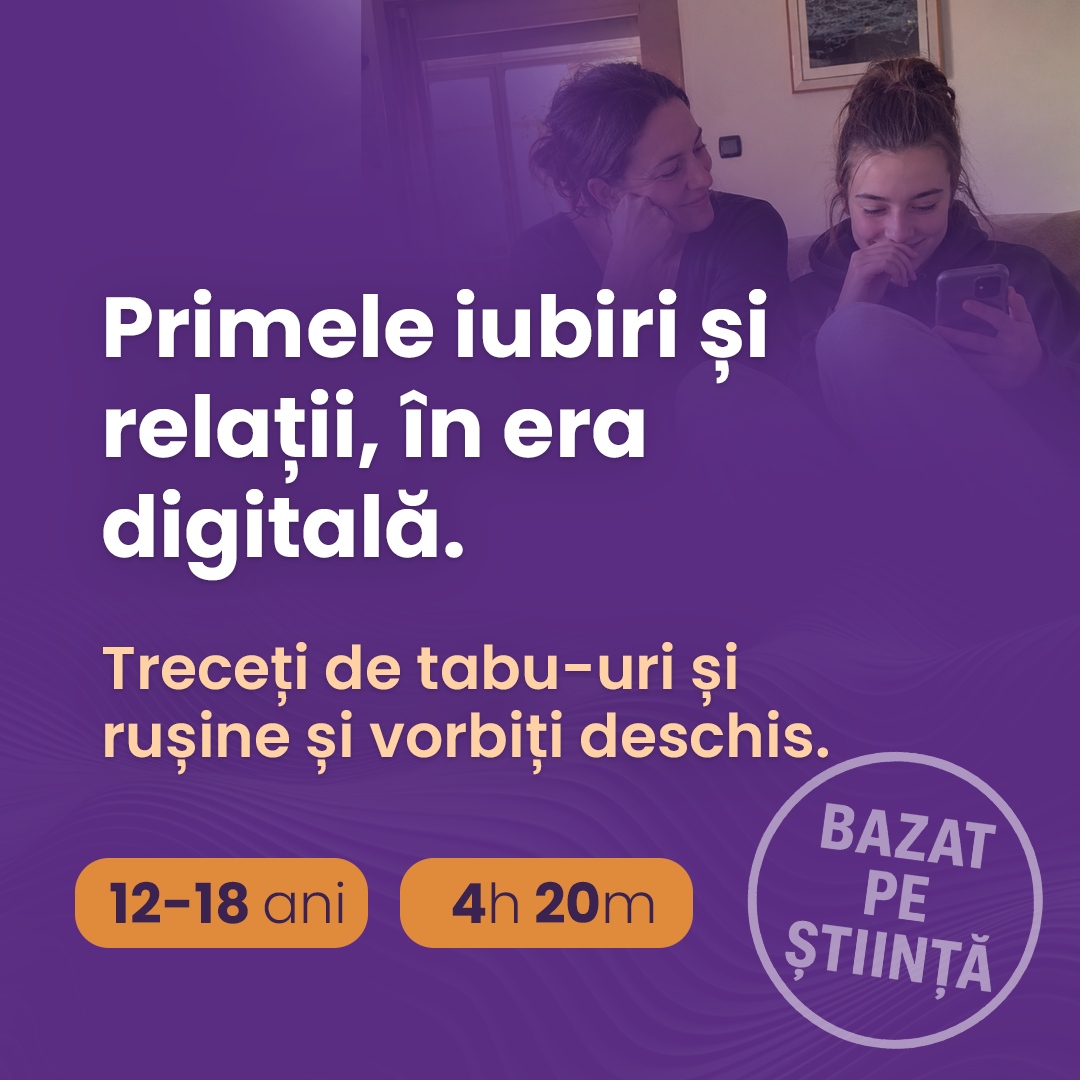 Adolescența și primele iubiri în era digitală