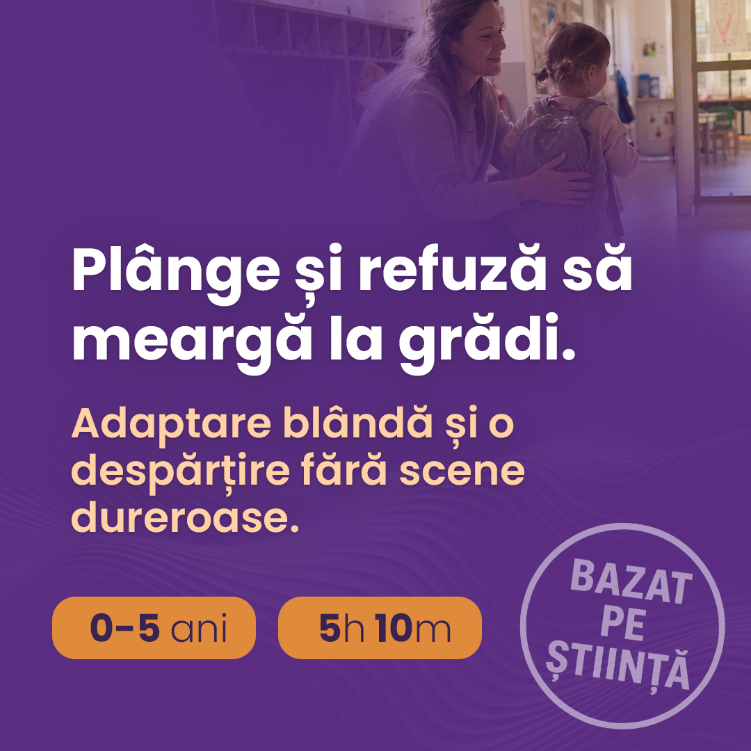 La grădiniță fără lacrimi și refuzuri